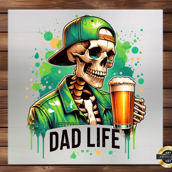 Dad Life DTF Transfer, Fun Skeleton-Themed Design for T-Shirts, Hoodie DTF Print, Ready to Press, Detailed Fabric Art, Unique DIY Design