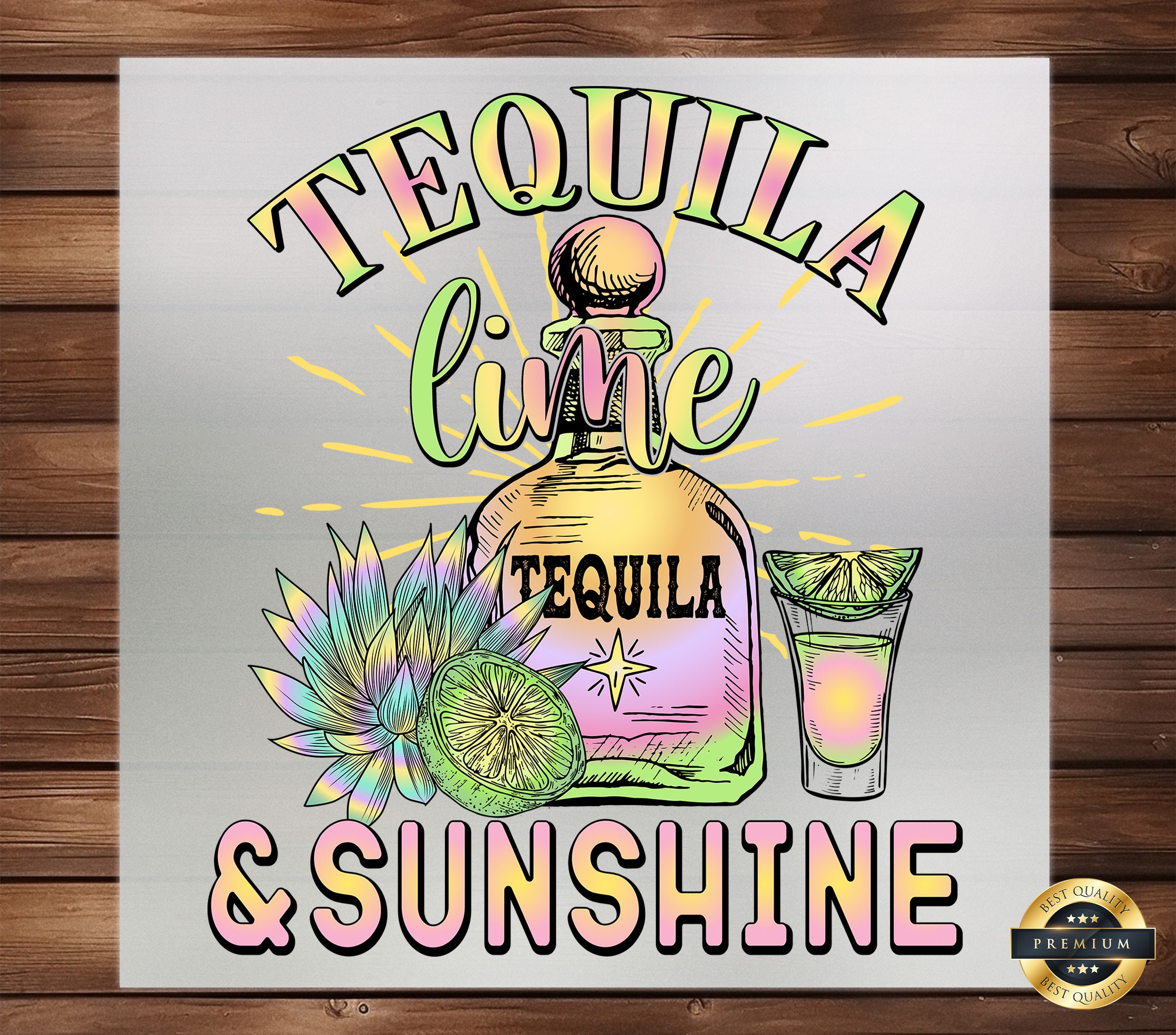 Tequila Lime & Sunshine DTF Transfer: Vibrant Summer Apparel Print