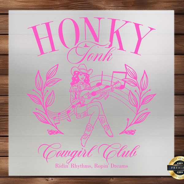 Honky Tonk Cowgirl Club DTF Transfer, Country Music-Inspired Design, Easy Heat Press Application, Perfect Rodeo and Music Festival Apparel