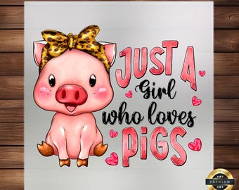Girl Who Loves Pigs DTF Transfer: Adorable Piggy Design