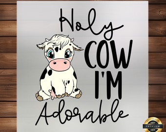 Holy Cow I&#39;m Adorable DTF Transfer, Cute Farm Animal Design, Perfect Children&#39;s Wear, Ready-to-Press Graphic, Custom Baby & Toddler Apparel