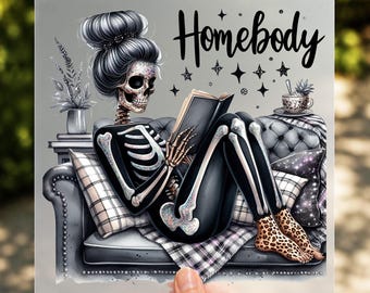 Homebody Skeleton DTF Transfer, Cozy Spooky Shirt Design