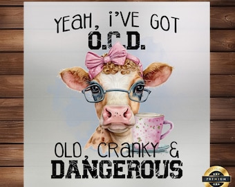 OCD Obsessive Cow Disorder DTF Transfer: Funny Farm Iron-On Decal