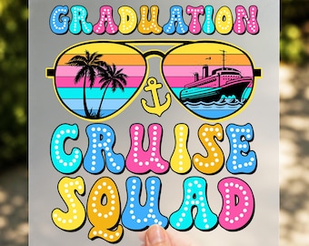 Graduation Cruise Squad DTF Transfer, Matching Senior Trip Vacation Ready to Press