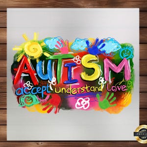DTF Transfer, Autism Acceptance Design, Inclusion Message | Full Color Print, Heat Press Ready