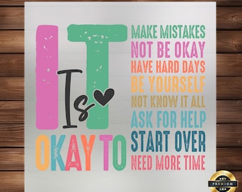 It's Okay To DTF Transfer: Mental Health Awareness Design