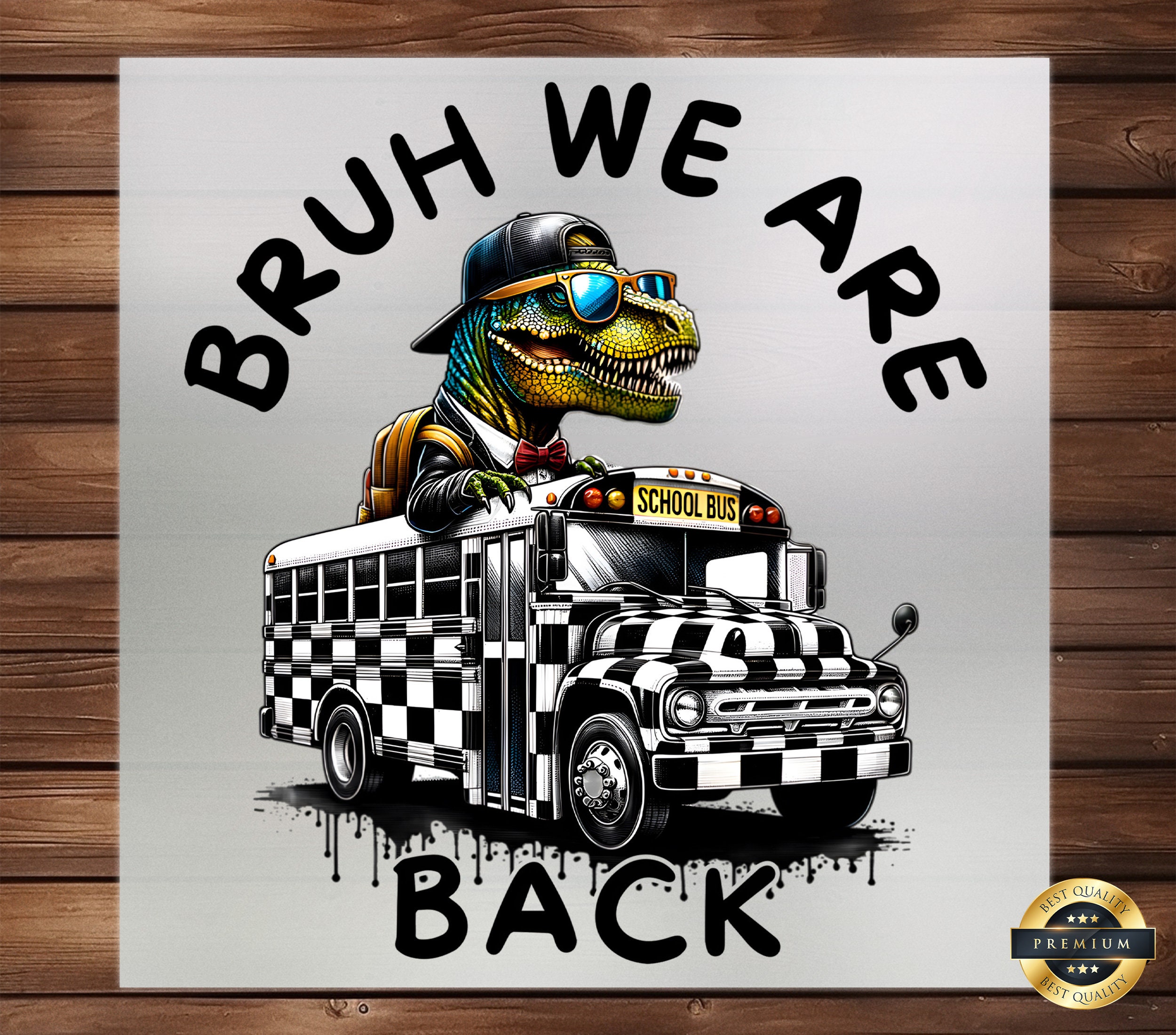 Bruh We Are Back Dinosaur DTF Transfer, Ready to Press Iron on Decal, Kids School Apparel, DIY Craft Supply, First Day of School Print