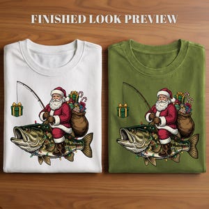 May include: Two t-shirts, one white and one olive green, each featuring a graphic of Santa Claus riding a large fish while holding a fishing rod with a gift box attached. The text "FINISHED LOOK PREVIEW" is printed at the top of the image.