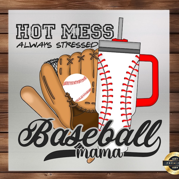 Hot Mess Always Stressed Baseball Mama DTF Transfer, Chic & Playful Design for Game Day Apparel, Perfect Customizing Gear, Ready to Press