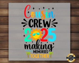Cousin Crew 2025 DTF Transfer, Fun Summer Vacation Shirt Design with Sunglass Sun and Palms, DIY Family Trip Iron-On, Bright Colors