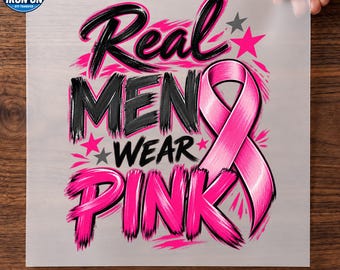 Breast Cancer Awareness DTF Transfer | Real Men Wear Pink Ribbon Hat Design | Ready To Press