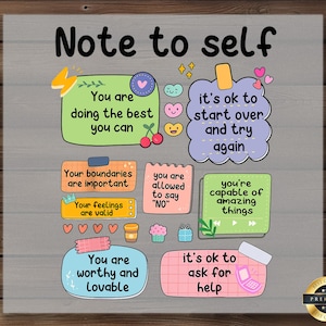 May include: A colorful printable poster with the text "Note to self" and several positive affirmations, including "You are doing the best you can", "It's ok to start over and try again", and "You are worthy and lovable".