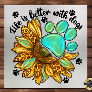 Life is Better with Dogs DTF Transfer, Heartwarming Pet Lovers Design for Apparel, Perfect for T-Shirts, Hoodies, Dog Owner Accessories