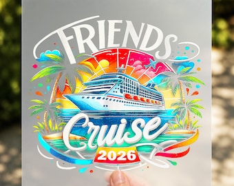 Besties Cruise 2026 DTF Transfer, Matching Friends Vacation Trip Iron On