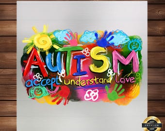 Autism Accept Understand Love DTF Transfer: Inclusion Apparel