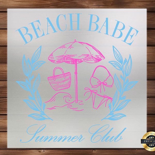 Beach Babe DTF Transfer, Summer Design for Apparel, Perfect for T-Shirts, Tank Tops, Beachwear, Ready to Press, Hoodie DTF Print