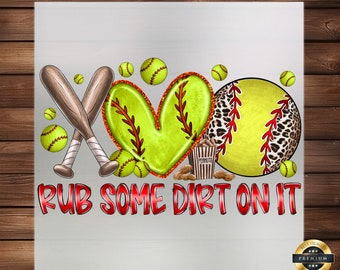 Rub Some Dirt On It Softball DTF Transfer: Iron-On Art