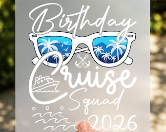 Birthday Cruise Squad 2026 DTF Transfer, Matching Vacation Group Ready to Press