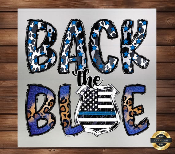 Back The Blue DTF Transfer: Police Support, Blue Stripe Stars