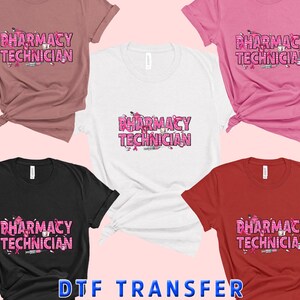 Pharmacy Technician DTF Transfer: Pink Awareness Medical Shirt Design Press image 5