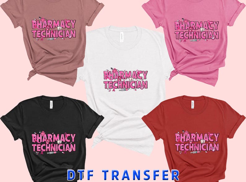 Pharmacy Technician DTF Transfer: Pink Awareness Medical Shirt Design Press image 5