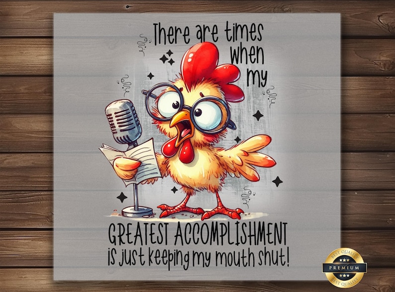 Funny Chicken Sarcastic Quote DTF Transfer: DIY Shirt Art immagine 1