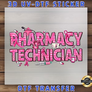 Pharmacy Technician DTF Transfer: Pink Awareness Medical Shirt Design Press image 1