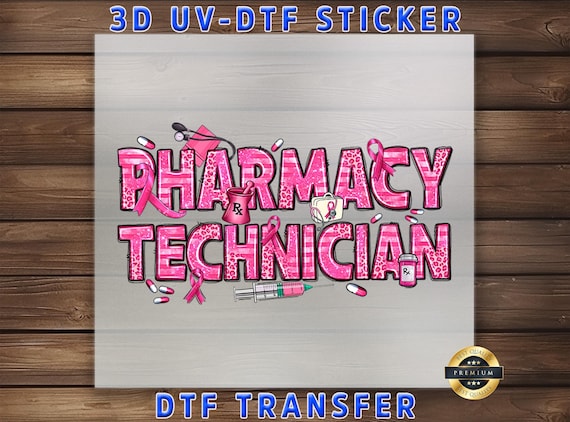 Pharmacy Technician DTF Transfer: Pink Awareness Medical Shirt Design Press