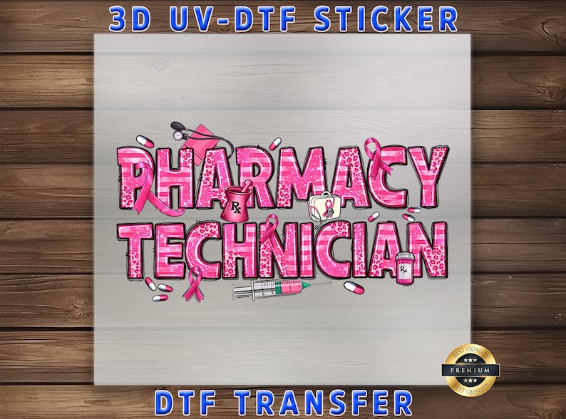 Pharmacy Technician DTF Transfer: Pink Awareness Medical Shirt Design Press image 1