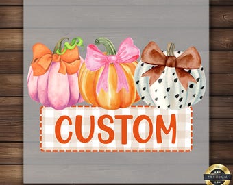 Custom Thanksgiving Pumpkin DTF Transfer, Kids Name Ready To Press Iron On