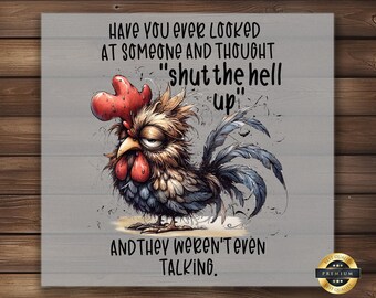 Sarcastic Rooster DTF Transfer: Funny Iron-On Design