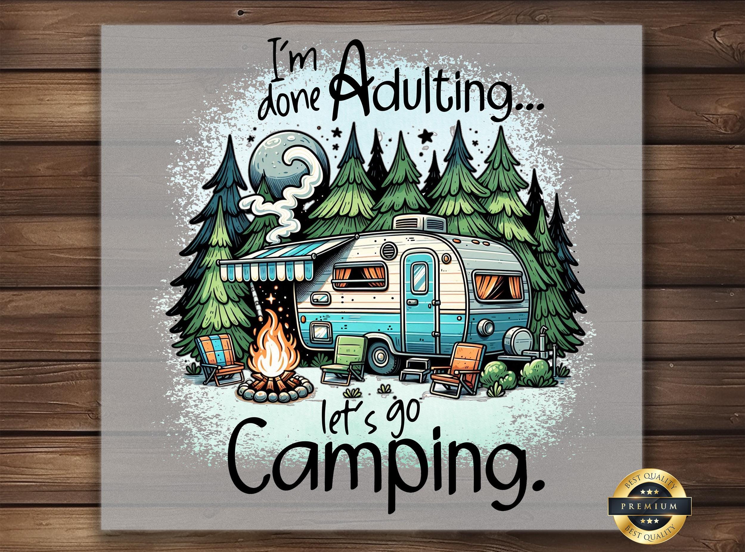 Adult Camping Quotes - Etsy, image size:2500x1852