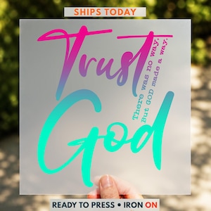 Trust God DTF Transfer, Colorful Christian Faith Quote Iron On Design