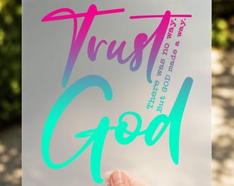 Trust God DTF Transfer, Colorful Christian Faith Quote Iron On Design