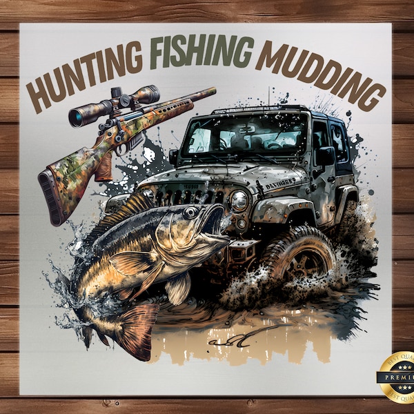 Outdoor Trio DTF Transfer: Camo Huntin Fishin Muddin - Essential DIY Decal for Hunters and Anglers