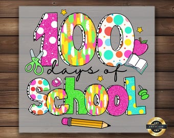 100 Days of School DTF Transfer: Colorful School Supplies Art