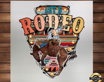 Let's Rodeo DTF Transfer: Cowboy Western Iron-On Design