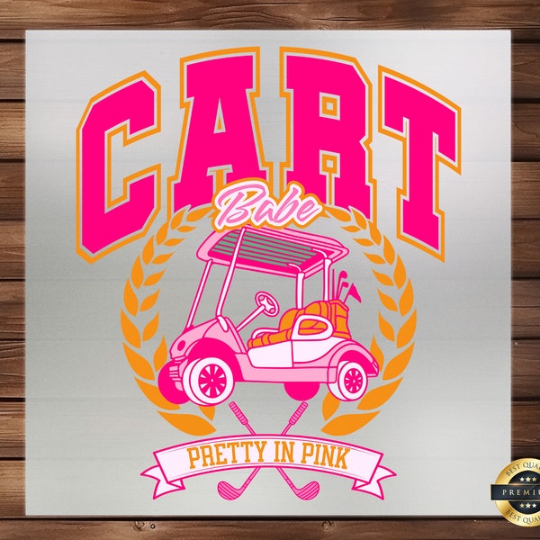 Cart Babe Golf DTF Transfer, Chic Design for Golf Apparel, Perfect for T-Shirts, Polos, Golfing Days, Ready to Press, Hoodie DTF Print