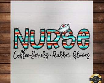 Nurse Coffee Scrubs DTF Transfer: Fun Medical Apparel Decal