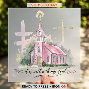 It Is Well With My Soul DTF Transfer, Watercolor Church Faith Iron On