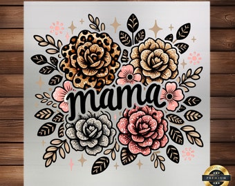 Mama Flowers DTF Transfer: Floral Spring Apparel Design