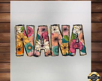 Floral Nana DTF Transfer: Customizable Mother's Day Apparel
