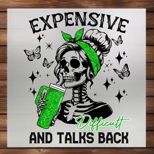 Funny Mom Skeleton DTF Transfer, Sarcastic Coffee Mom Shirt, Skull Graphic Design Green