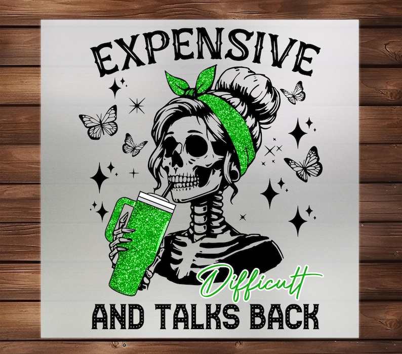 Funny Mom Skeleton DTF Transfer, Sarcastic Coffee Mom Shirt, Skull Graphic Design Green
