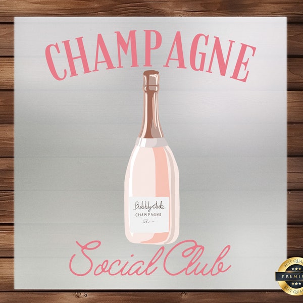 Champagne Social Club DTF Transfer, Celebratory Elegance for Apparel, High-Quality, Easy Application, Perfect Party Tees and Elegant Outfits