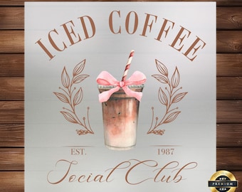 Iced Coffee Social Club DTF Transfer: Trendy Heat Press Design