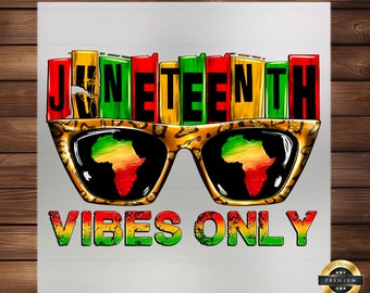Juneteenth Vibes DTF Transfer: African American History Design