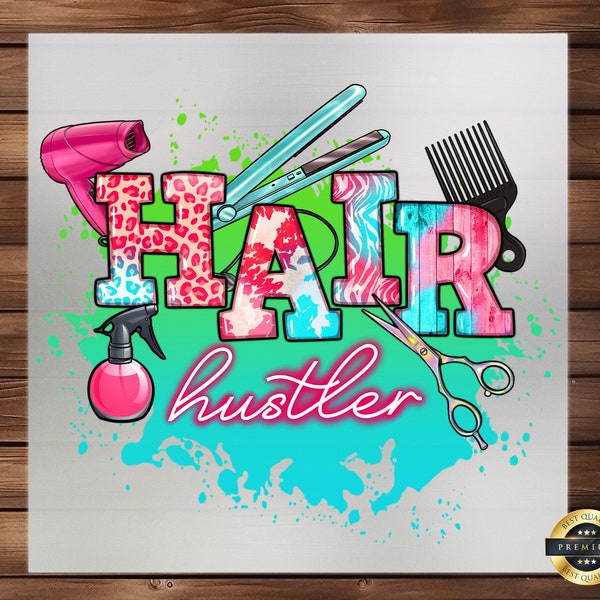 Hair Hustler DTF Transfer, Showcase Stylist Swagger in Crafts, Vibrant Print for Projects, Easy-to-Apply, Ready to Press