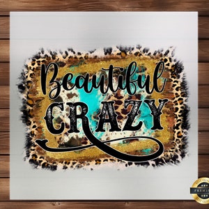 Beautiful Crazy Western DTF Transfer - Ready to Press, Iron On - Unique Western Style