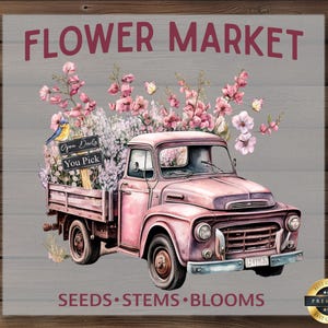 Flower Market DTF Transfer, Pink Truck With Blooms, Vintage Farmhouse Art, Ready to Press, DIY Floral Shirt, Spring Design